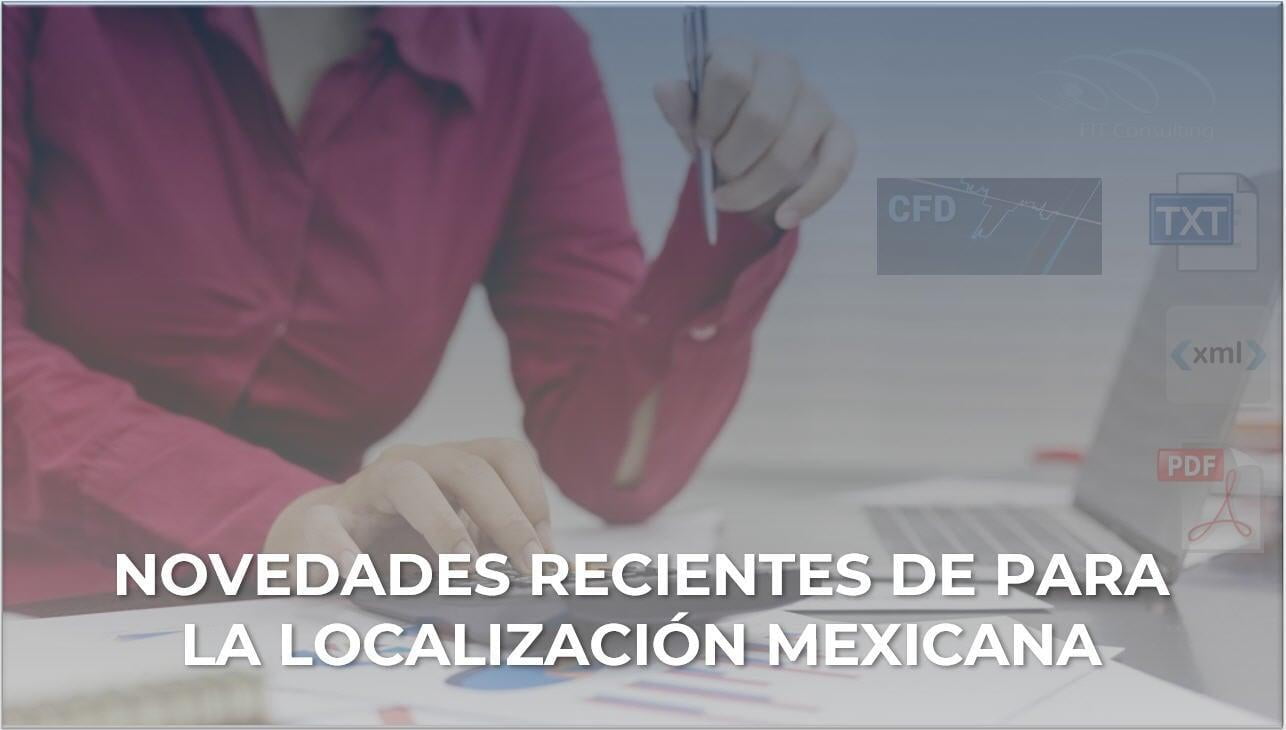 Novedades recientes de Oracle Fusion Cloud para la Localización Mexicana